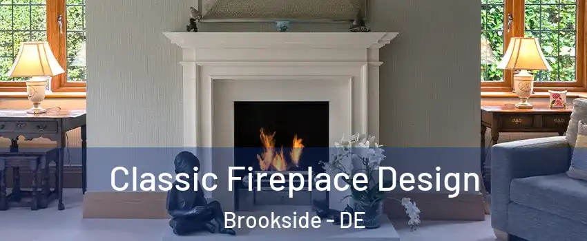  Classic Fireplace Design Brookside - DE