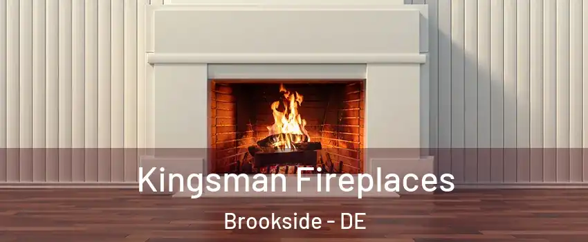  Kingsman Fireplaces Brookside - DE