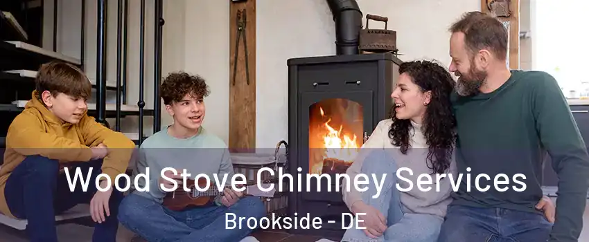  Wood Stove Chimney Services Brookside - DE